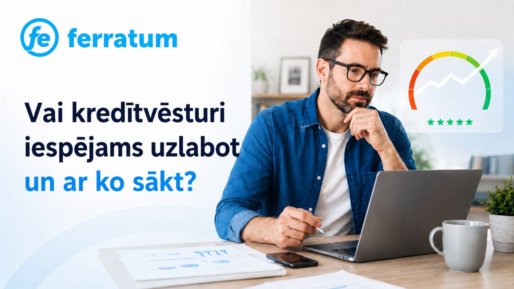 Vai kredītvēsturi iespējams uzlabot, un ar ko sākt?