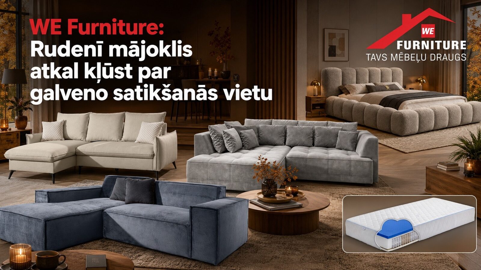 WE Furniture: Rudenī mājoklis atkal kļūst par galveno satikšanās vietu