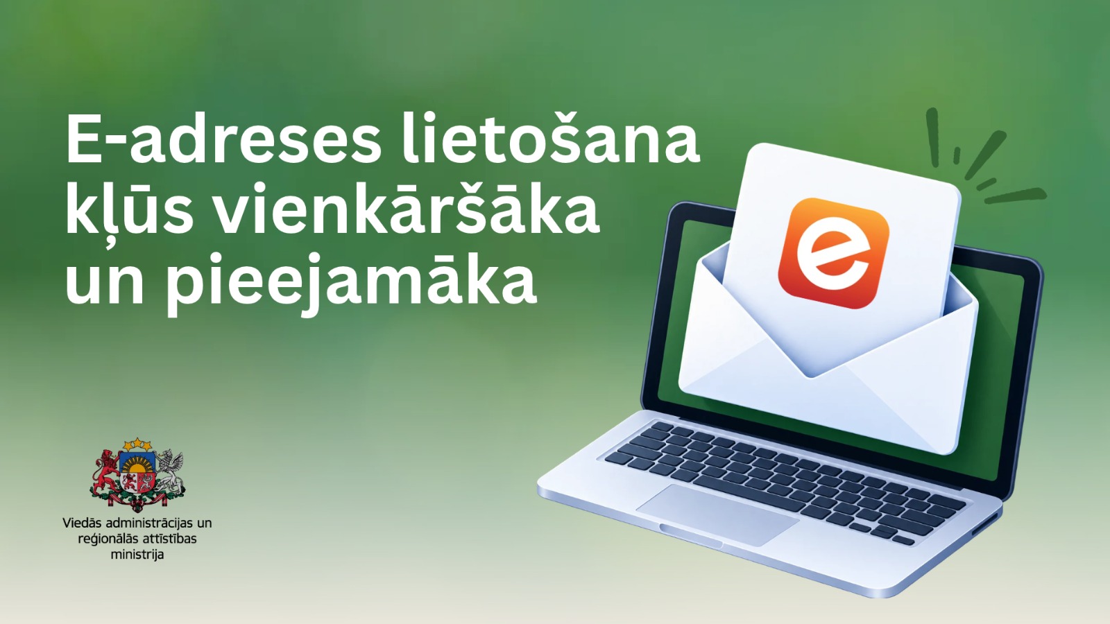 Valdība atbalsta e-adreses lietošanas paplašināšanu un vienkāršošanu uzņēmumiem un iedzīvotājiem