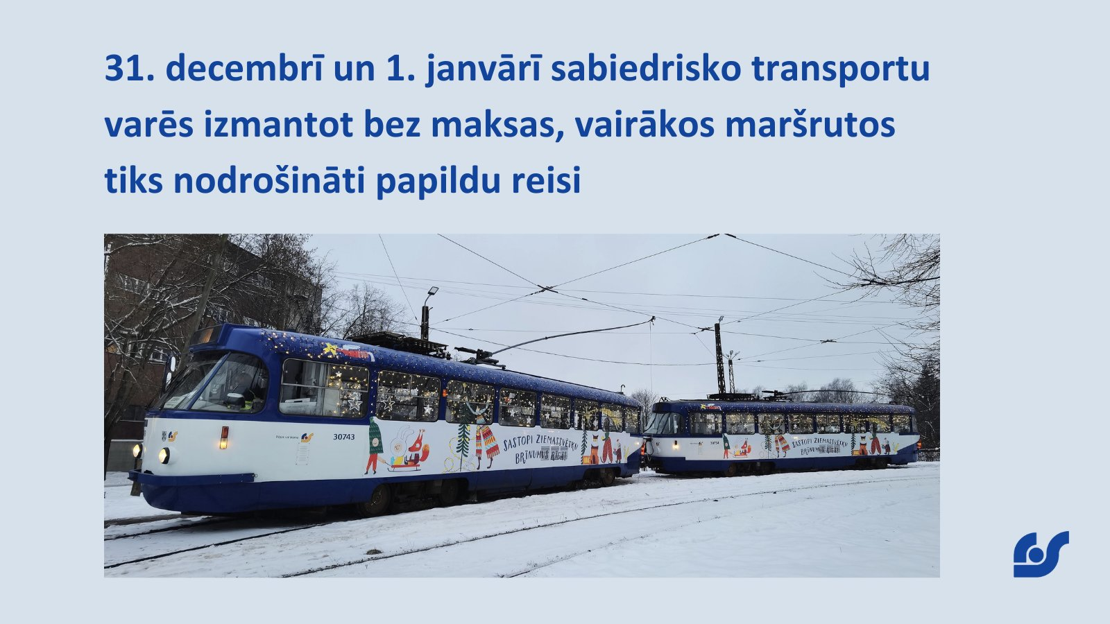 31 декабря и 1 января общественный транспорт в Риге будет бесплатным