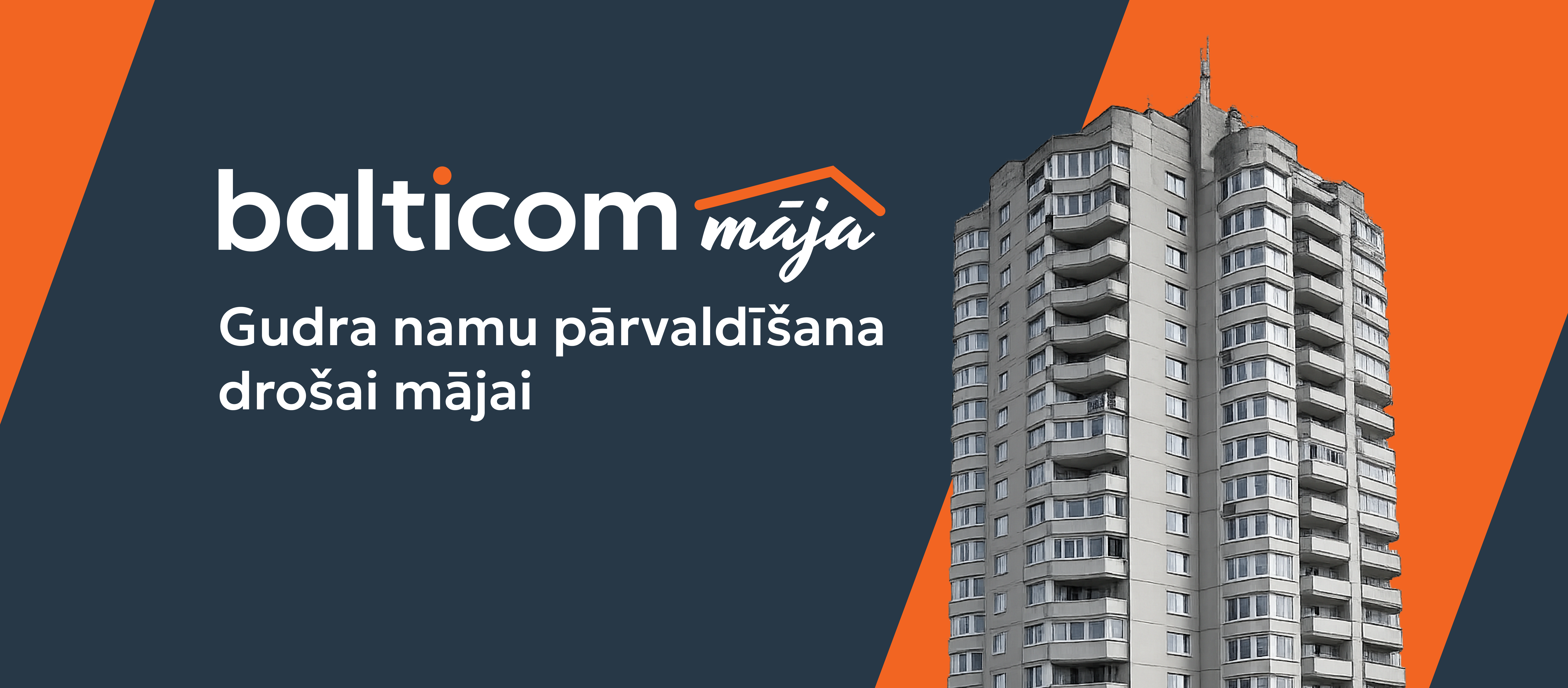 No interneta līdz apsaimniekošanai: Balticom sācis piedāvāt Balticom Māja
